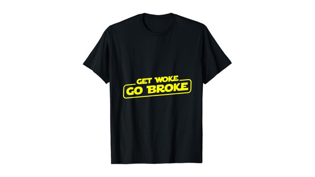Get woke go broke t-shirt